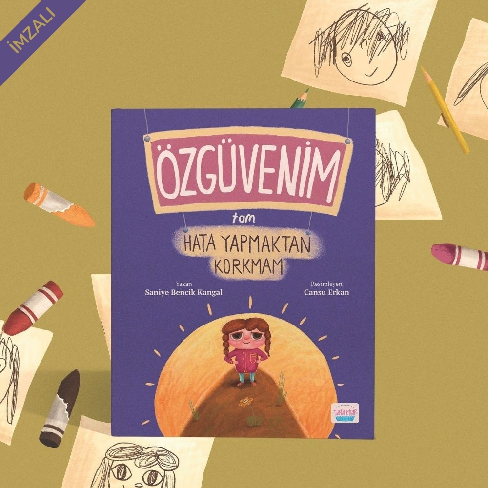 İmzalı – Özgüvenim Tam Hata Yapmaktan Korkmam