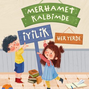 Merhamet Kalbimde İyilik Her Yerde